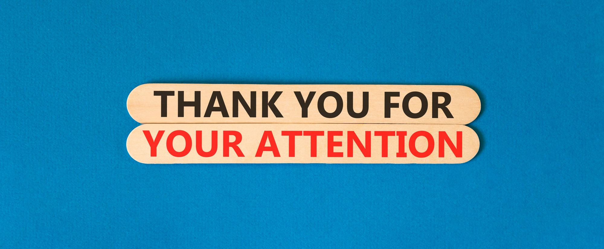Thank you for your attentionと書かれた看板